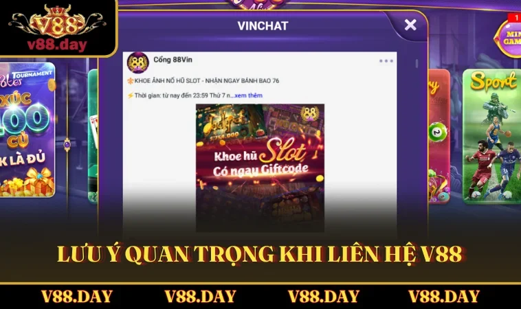 luu y quan trong khi lien he v88 Lưu ý quan trọng khi liên hệ V88